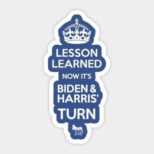 Biden & Harris' Turn - Keep Calm Sticker